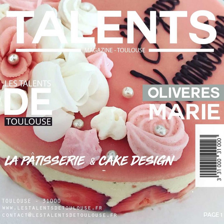 Pâtisserie Toulouse - Marie Oliveres - Les talents de toulouse & Fait main